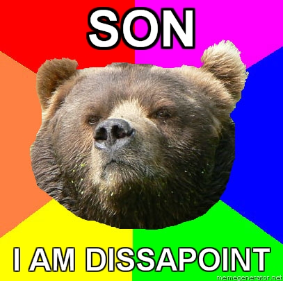 Disappointed-Bear-son-i-am-dissapoint.jpg